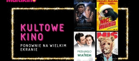 „Kultowe Kino” już w maju w Multikinie!